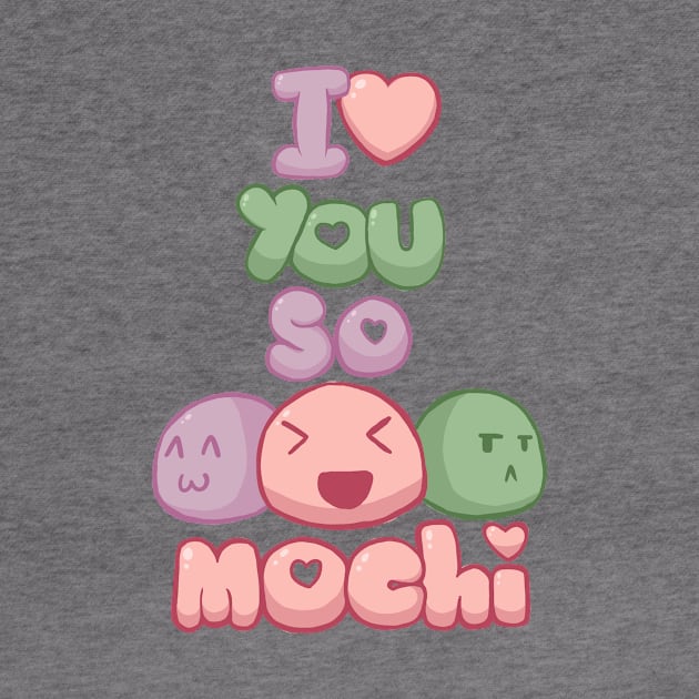 I Love You So Mochi! by Awkward_Cyclops